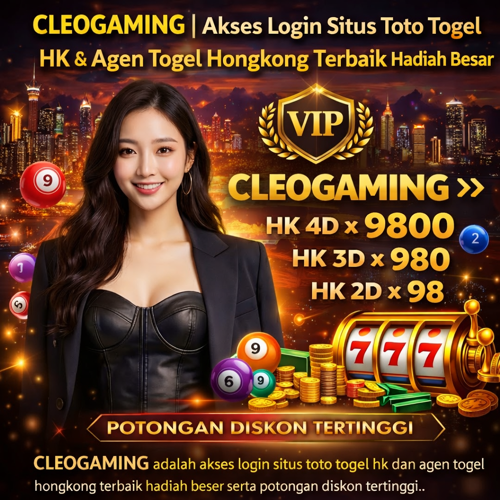 CLEOGAMING adalah akses login situs toto togel hk dan agen togel hongkong terbaik hadiah besar serta potongan diskon tertinggi.